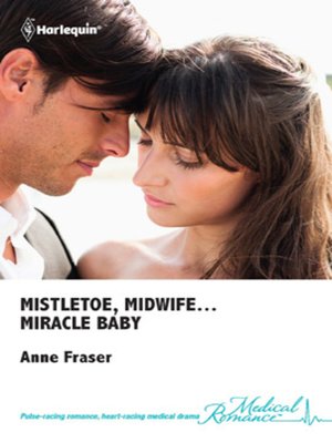 cover image of Mistletoe, Midwife...Miracle Baby
